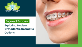 Beyond Braces: Exploring Modern Orthodontic Cosmetic Options