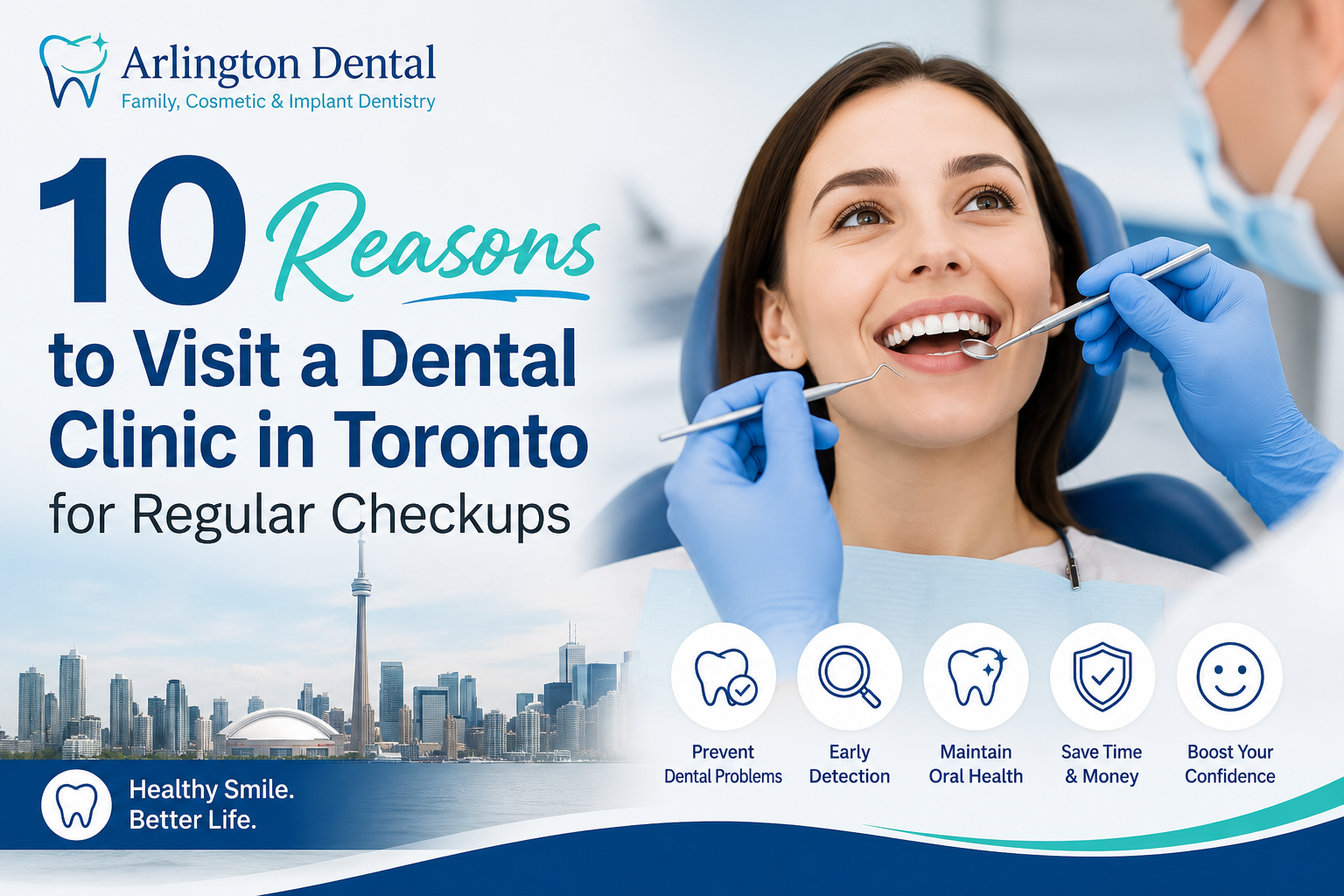 10 Reasons to Visit a Dental Clinic in Toronto for Regular Checkups
